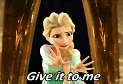 Gif of Elsa from Frozen saying 'Give it to me'