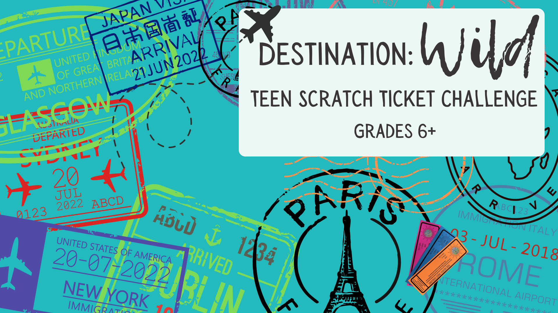 Teen Scratch Ticket Challenge: Destination Wild (Grades 6-12)